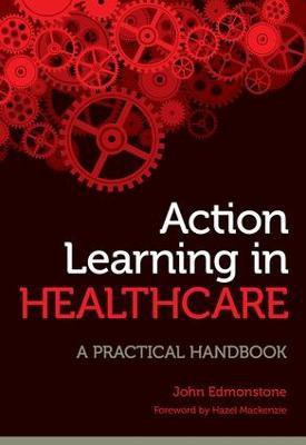 Action Learning in Healthcare(English, Paperback, Edmonstone John)