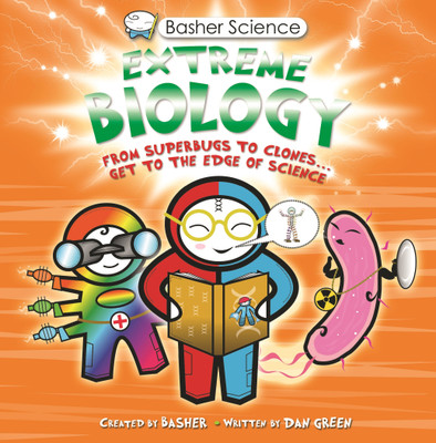 Basher Science: Extreme Biology(English, Paperback, Green Dan)