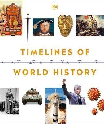 Timelines of World History(English, Hardcover, DK)