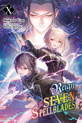 Reign of the Seven Spellblades, Vol. 10 (light novel)(English, Paperback, Cunningham Andrew)