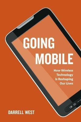 Going Mobile(English, Paperback, West Darrell M.)