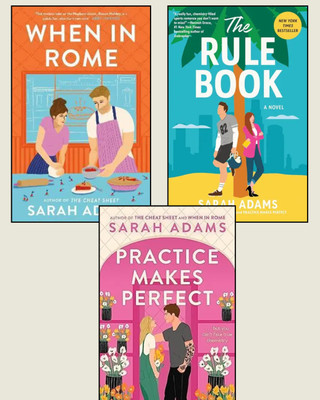 Book Of Sarah Adams ( Practice Makes Perfect & When In Rome & The Rule Book )(Paperback, Sarah Adams)