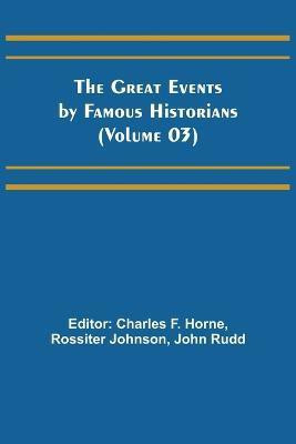 The Great Events by Famous Historians (Volume 03)(English, Paperback, unknown)