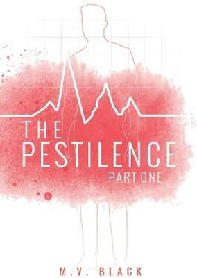 The Pestilence(English, Paperback, Black M V)