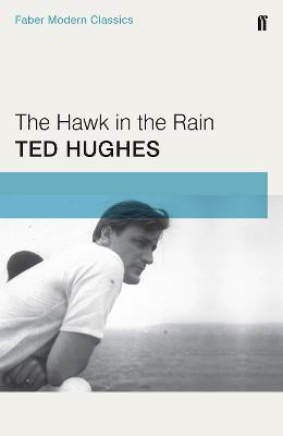 The Hawk in the Rain(English, Paperback, Hughes Ted)