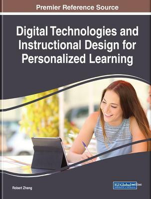 Digital Technologies and Instructional Design for Personalized Learning(English, Hardcover, unknown)