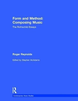 Form and Method: Composing Music(English, Paperback, Reynolds Roger)