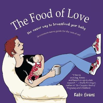 The Food of Love(English, Paperback, Evans Kate)