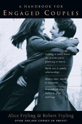 A Handbook for Engaged Couples(English, Paperback, Fryling Alice)