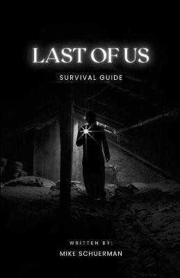 Last Of Us Survivor Guide(English, Paperback, Books Fandom)