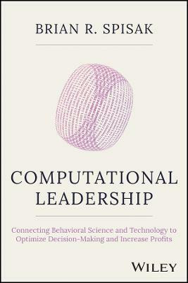 Computational Leadership(English, Hardcover, Spisak Brian R.)