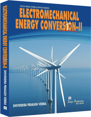 Electromechanical Energy Conversion-II(Paperback, Shivendra Prakash Verma)
