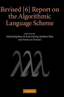 Revised [6] Report on the Algorithmic Language Scheme(English, Hardcover, unknown)