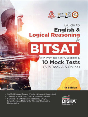 Guide to English & Logical Reasoning for Bitsat with Previous Year Questions & 10 Mock Tests - 5 in Book & 5 Online(English, Paperback, unknown)