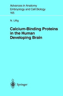 Calcium-Binding Proteins in the Human Developing Brain(English, Paperback, Ulfig N.)