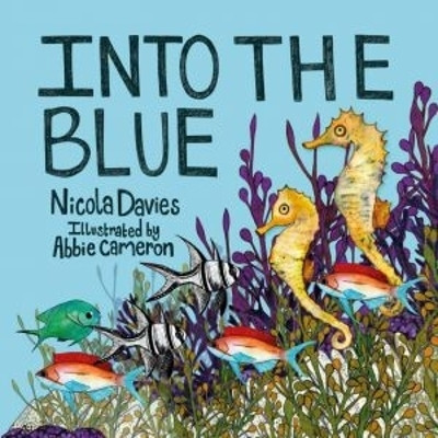 Into the Blue(English, Hardcover, Davies Nicola)
