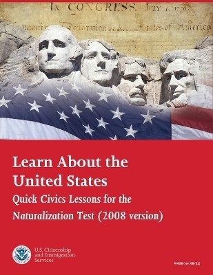 Learn About the United States(English, Paperback, Citizenship Us)