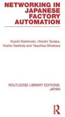Networking in Japanese Factory Automation(English, Paperback, unknown)