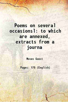 Poems on several occasionsl to which are annexed, extracts from a journa 1824 [Hardcover](Hardcover, Moses Guest)