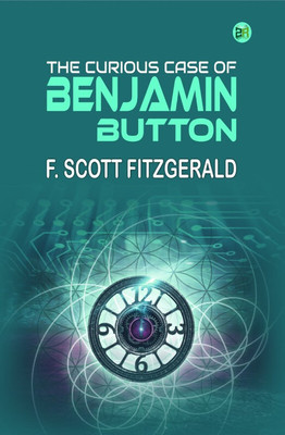 The Curious Case of Benjamin Button(Paperback, F. Scott Fitzgerald)
