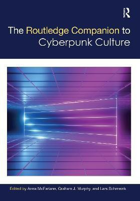 The Routledge Companion to Cyberpunk Culture(English, Electronic book text, unknown)