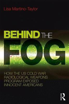 Behind the Fog(English, Paperback, Martino-Taylor Lisa)