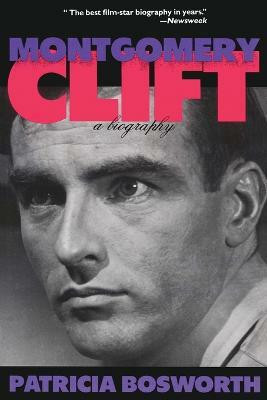 Montgomery Clift(English, Paperback, Bosworth Patricia)