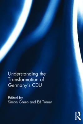 Understanding the Transformation of Germany's CDU(English, Hardcover, unknown)