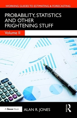 Probability, Statistics and Other Frightening Stuff(English, Paperback, Jones Alan)
