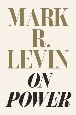 On Power(English, Hardcover, Levin Mark R.)