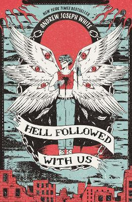 Hell Followed With Us(English, Paperback, White Andrew Joseph)