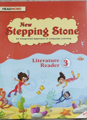 New stepping stone literature reader class 3(Paperback, Xyz)