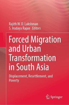 Forced Migration and Urban Transformation in South Asia(English, Hardcover, unknown)
