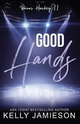 Good Hands(English, Paperback, Jamieson Kelly)