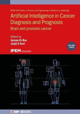 Artificial Intelligence in Cancer Diagnosis and Prognosis, Volume 3(English, Electronic book text, unknown)