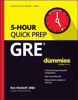 GRE 5-Hour Quick Prep For Dummies(English, Paperback, Woldoff Ron)