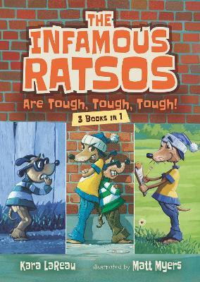 The Infamous Ratsos Are Tough, Tough, Tough! 3 Books in 1(English, Paperback, LaReau Kara)