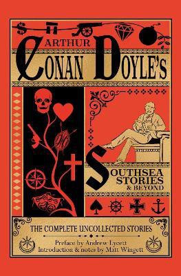 The Southsea Stories And Beyond(English, Hardcover, Doyle Arthur Conan)