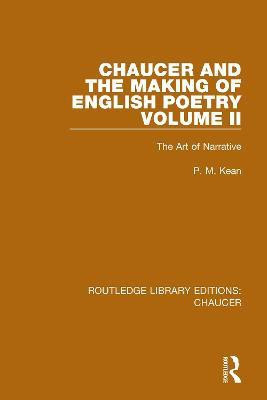 Chaucer and the Making of English Poetry, Volume 2(English, Paperback, Kean P. M.)