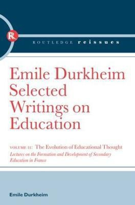 The Evolution of Educational Thought(English, Paperback, Durkheim Emile)