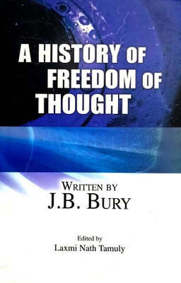 A History of Freedom of Thought(Hardcover, J.B. Bury)