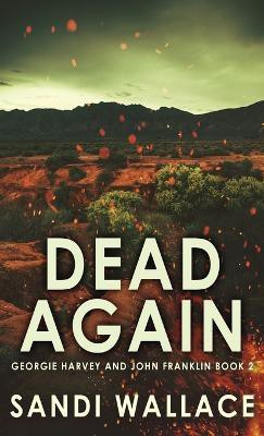 Dead Again(English, Hardcover, Wallace Sandi)