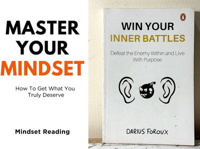 MASTER YOUR MINDSET+WIN YOUR INNER BATTLES(Paperback, MINDSET READING, DARIUS FOROUX)