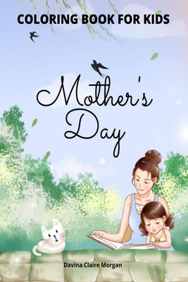 Mother's Day Coloring Book for Kids(English, Paperback, Davina Claire Morgan)