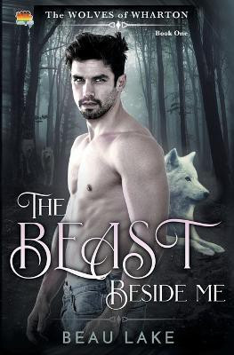 The Beast Beside Me(English, Paperback, Lake Beau)