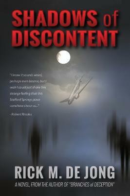Shadows of Discontent(English, Paperback, De Jong Rick M)