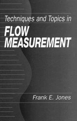 Techniques and Topics in Flow Measurement(English, Hardcover, Jones Frank E.)
