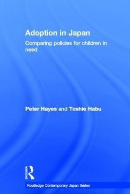 Adoption in Japan(English, Hardcover, Hayes Peter)