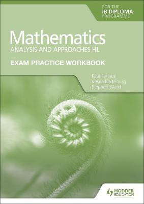 Exam Practice Workbook for Mathematics for the IB Diploma: Analysis and approaches HL(English, Paperback, Fannon Paul)