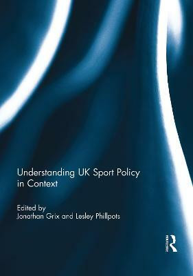Understanding UK Sport Policy in Context(English, Paperback, unknown)